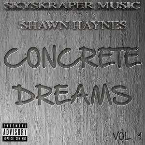 Concrete Dreams, Vol.1 (Explicit)