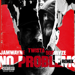 JamWayne - No Problems (Remix|Explicit)