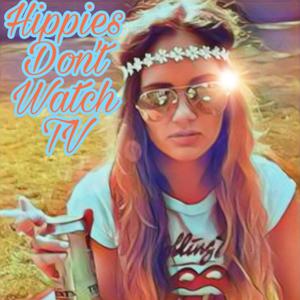 Hippies Don't Watch TV (feat. Doc Suess & Alphamatic) [Explicit]