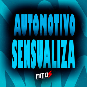 Automotivo Sensualiza (Explicit)