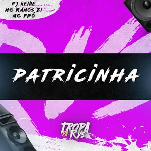 PATRICINHA (Explicit)