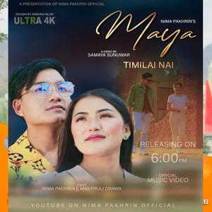 Maya Timilai Nai
