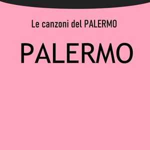 Le canzoni del PALERMO