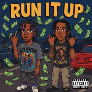 Run It Up (feat. Aiden Finesse) (Explicit)