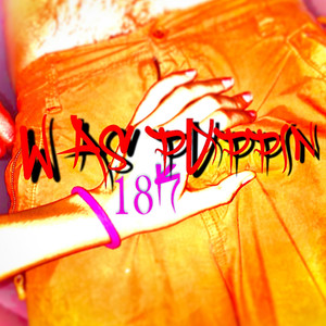 Was Poppin’ (Explicit)