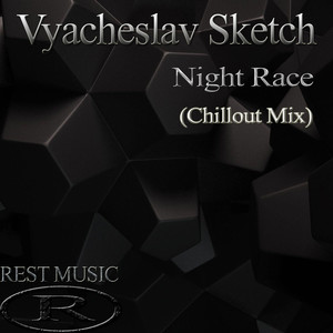 Night Race (Chillout Mix)