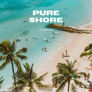 Pure Shore: Chillout Music