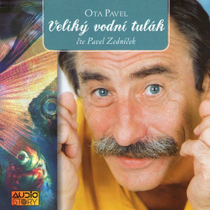 Pavel: Veliký vodní tulák