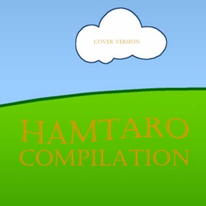 Hamtaro compilation (Cover)