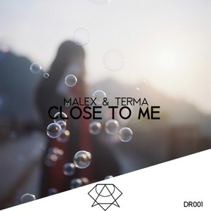 Close to Me (Original Mix)