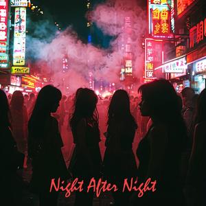 Night After Night (Explicit)