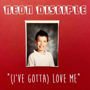 (I've Gotta) Love Me (Explicit)