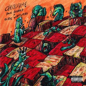Checkmate (feat. Elric Virtuoso) (Explicit)