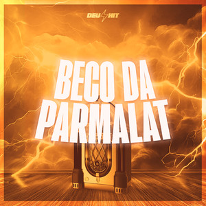 Beco da Parmalat (Explicit)