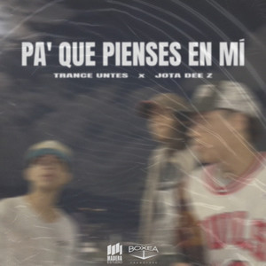 Pa Que Pienses en Mí (Explicit)