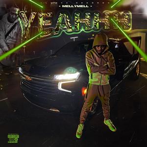 Yeahhh (Explicit)