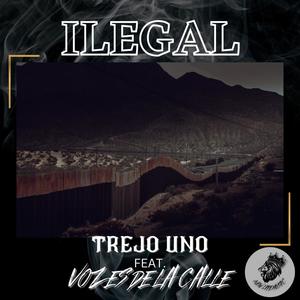 ILEGAL (feat. Trejo Uno)