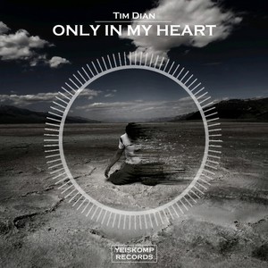 Only In My Heart (Original Mix)