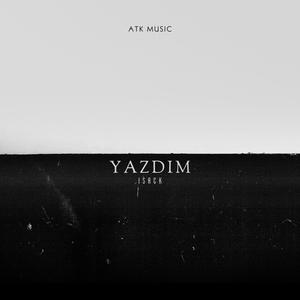 Yazdım (Explicit)