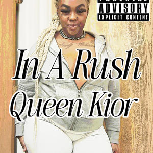 In A Rush (Explicit)