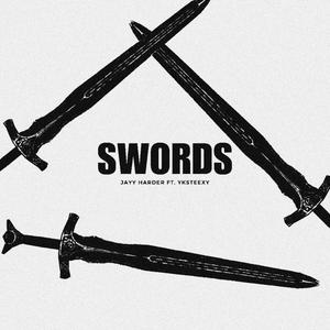 Swords (feat. Yksteexy) [Explicit]