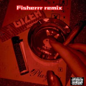 FISHERRR REMIX (Explicit)