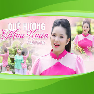 Quê Hương Mùa Xuân