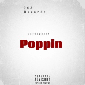 Poppin (Explicit)