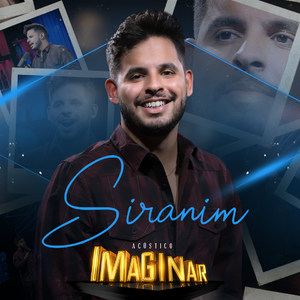 Acústico Imaginar: Siranim