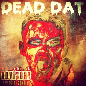 DEAD DAT (Explicit)