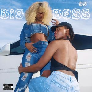 Big Boss (Explicit)