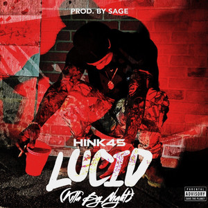 Lucid (Killa by Night) (Explicit)