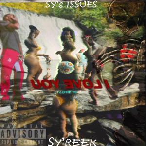 Sy's ISSUES (Explicit)