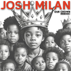 Our Crown (Remixes)