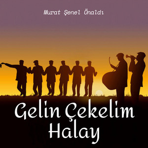 Gelin Çekelim Halay