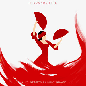 It Sounds Like (feat. Ruby Grace)