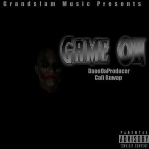 Game On (feat. Cali GuWap) (Explicit)