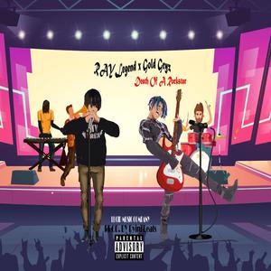Death of a Rockstar(feat. Gold Gryz) (Explicit)