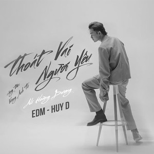 Thoát Vai Người Yêu (EDM HuyD)