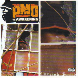 The Awakening (EPMD Presents Parish "PMD" Smith) [Explicit]
