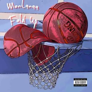 Montanaa - Fold Up (Explicit)