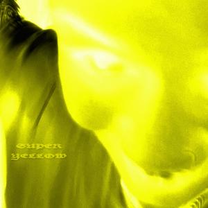 SUPER YELLOW (feat. Honi & svck) (Explicit)
