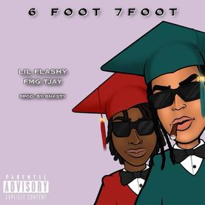 6 foot 7 foot (feat. Fmg Tjay) [Explicit]