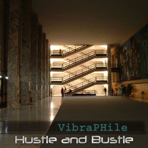 Hustle And Bustle