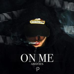 On Me (Explicit)