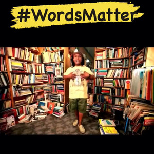 #WordsMatter