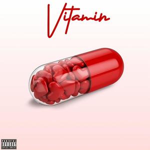 Vitamin (Explicit)