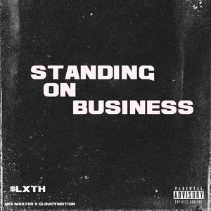 STANDING ON BUSINESS (Explicit)