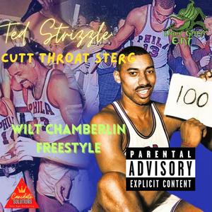 Wilt Chamberlin Freestyle (Explicit)