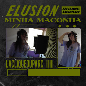 Elusión (Rhymecheck) (Explicit)